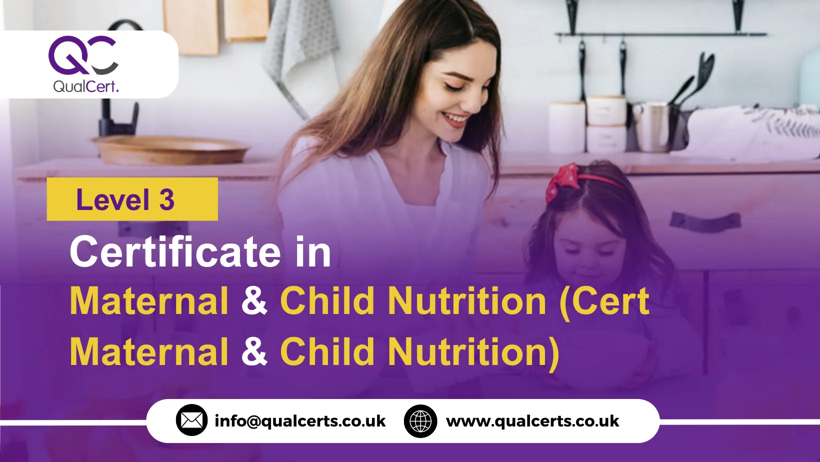 QualCert Level 3 Certificate in Maternal and Child Nutrition (Cert Maternal and Child Nutrition)