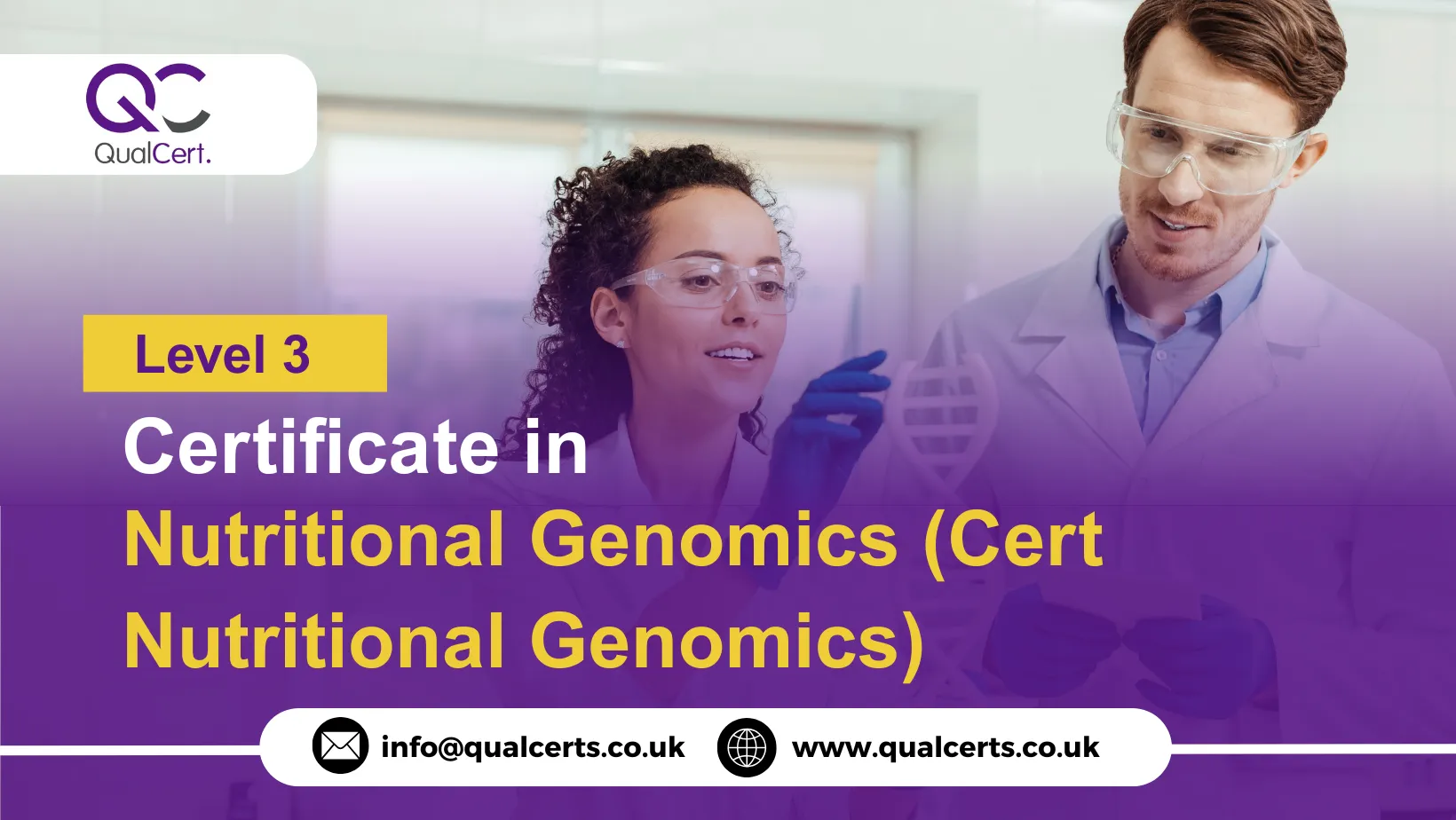 QualCert Level 3 Certificate in Nutritional Genomics (Cert Nutritional Genomics)