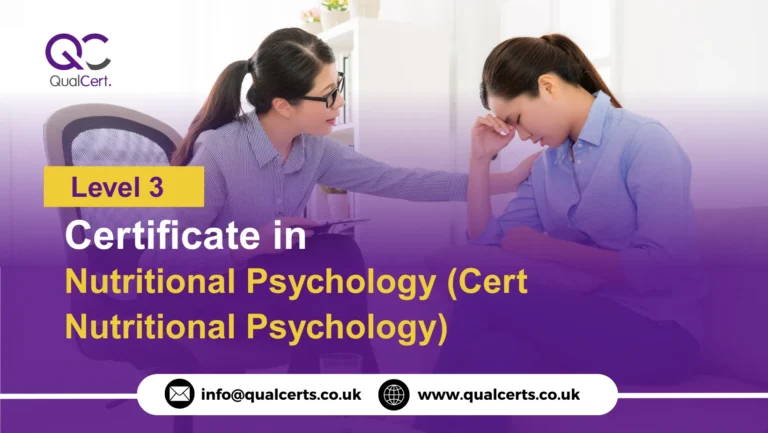 QualCert Level 3 Certificate in Nutritional Psychology (Cert Nutritional Psychology)