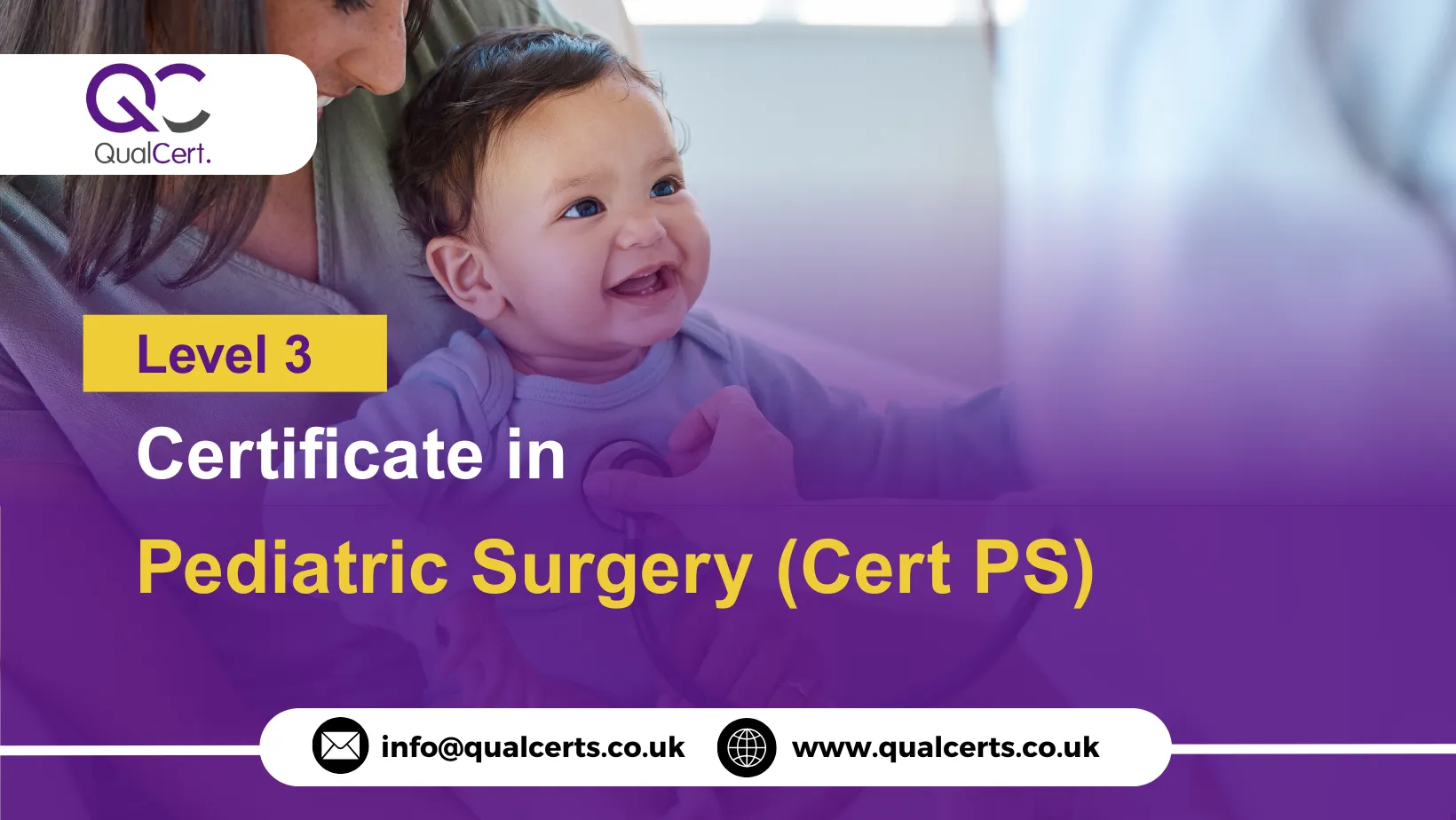 QualCert Level 3 Certificate in Pediatric Surgery (Cert PS)