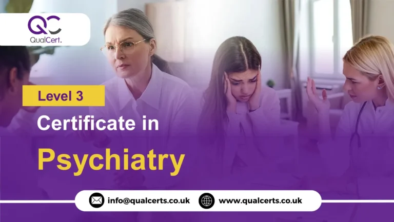 QualCert Level 3 Certificate in Psychiatry