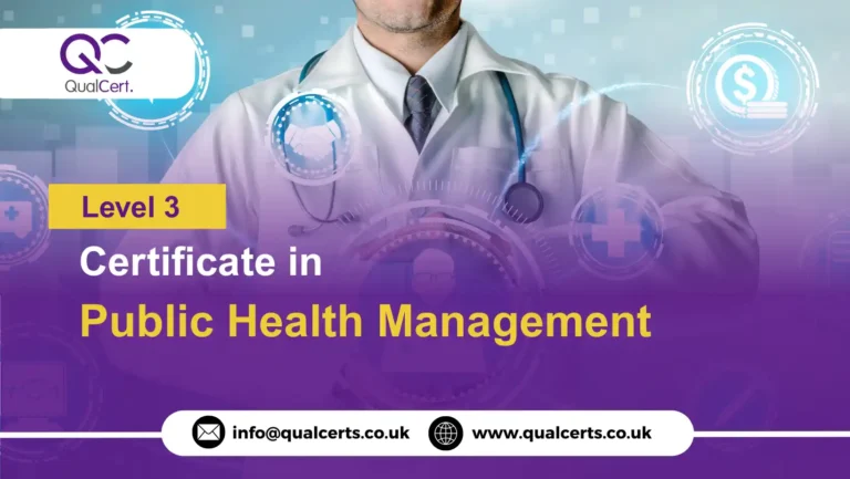 QualCert Level 3 Certificate in Public Health Management