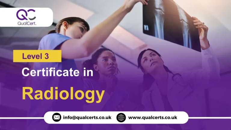 QualCert Level 3 Certificate in Radiology