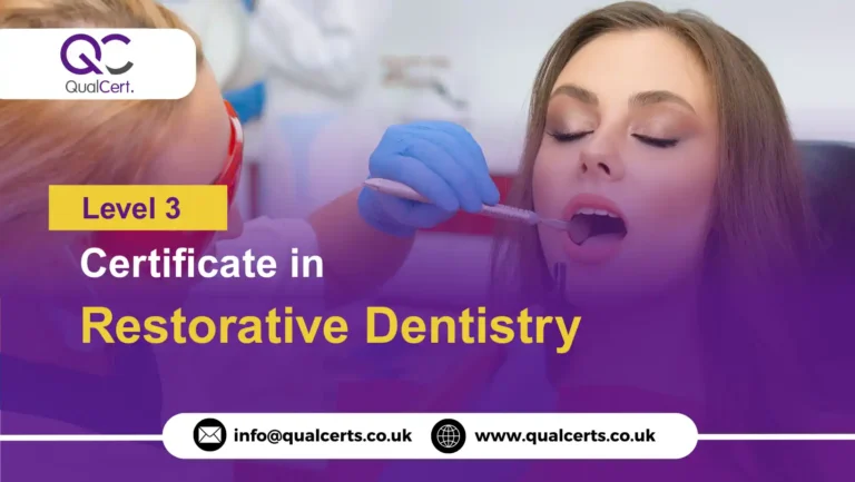 QualCert Level 3 Certificate in Restorative Dentistry