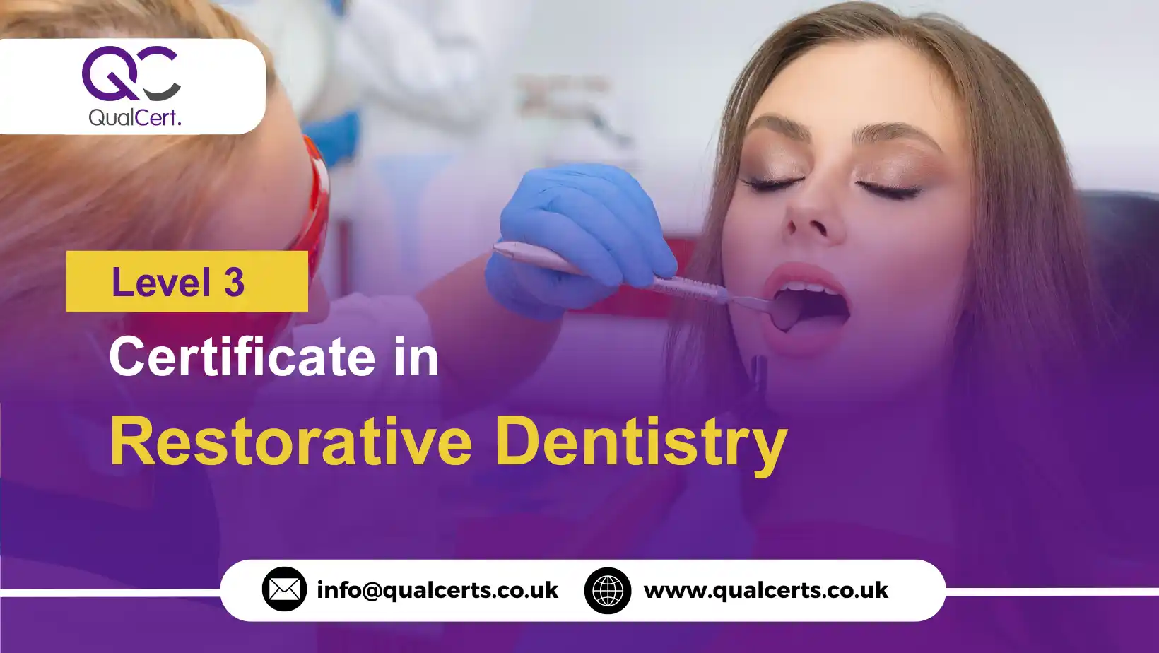 QualCert Level 3 Certificate in Restorative Dentistry