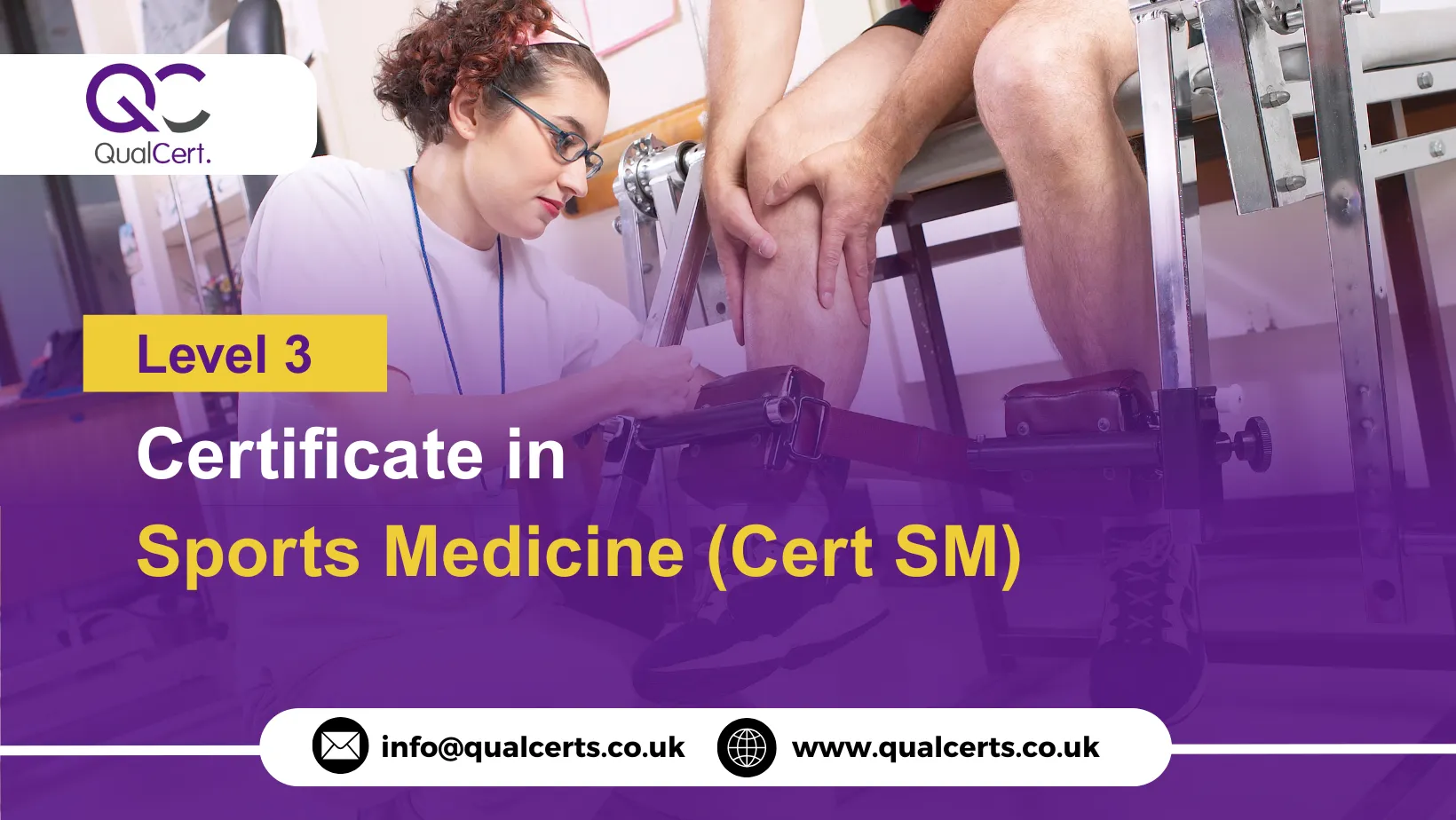 QualCert Level 3 Certificate in Sports Medicine (Cert SM)