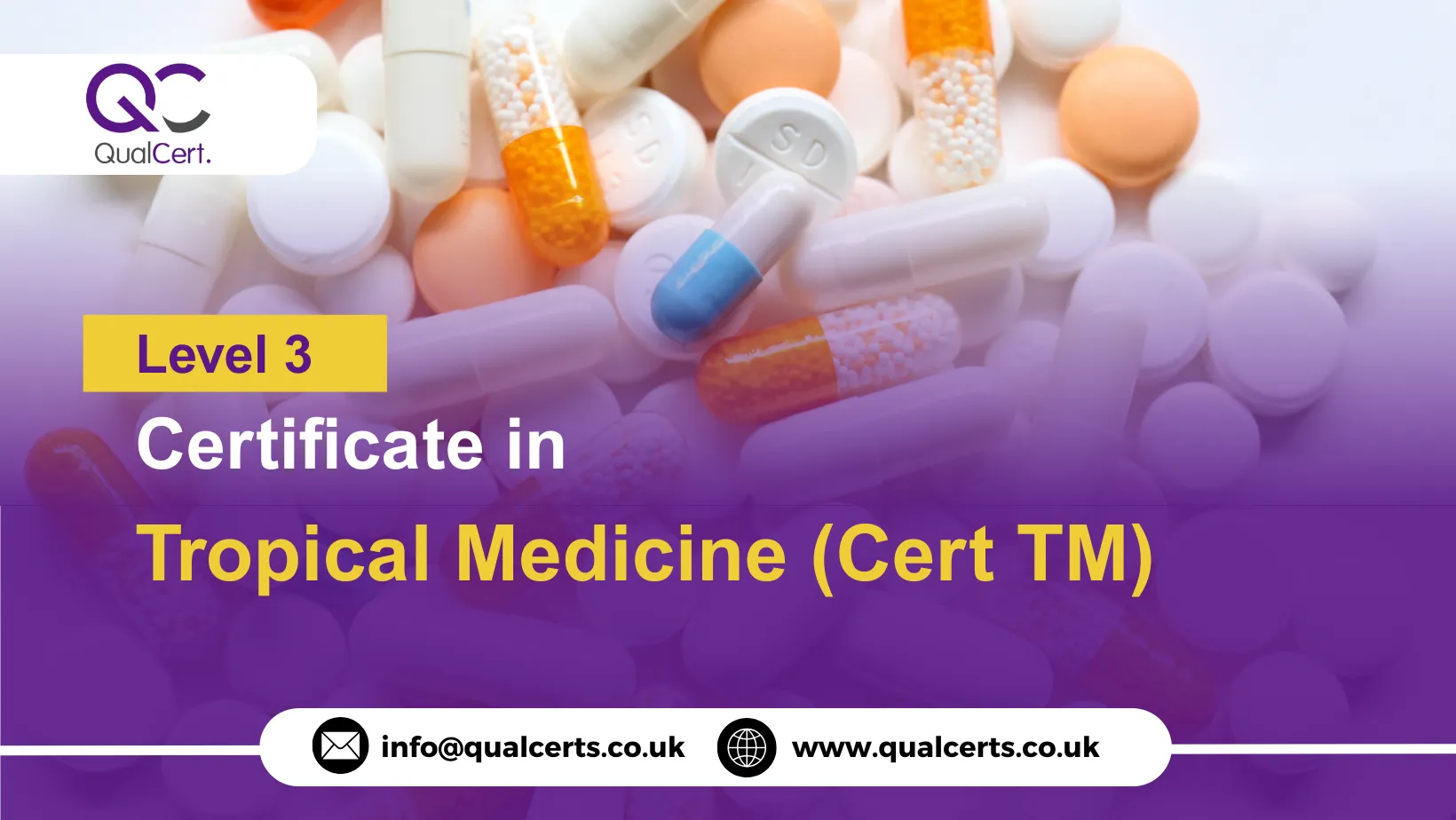 QualCert Level 3 Certificate in Tropical Medicine (Cert TM)
