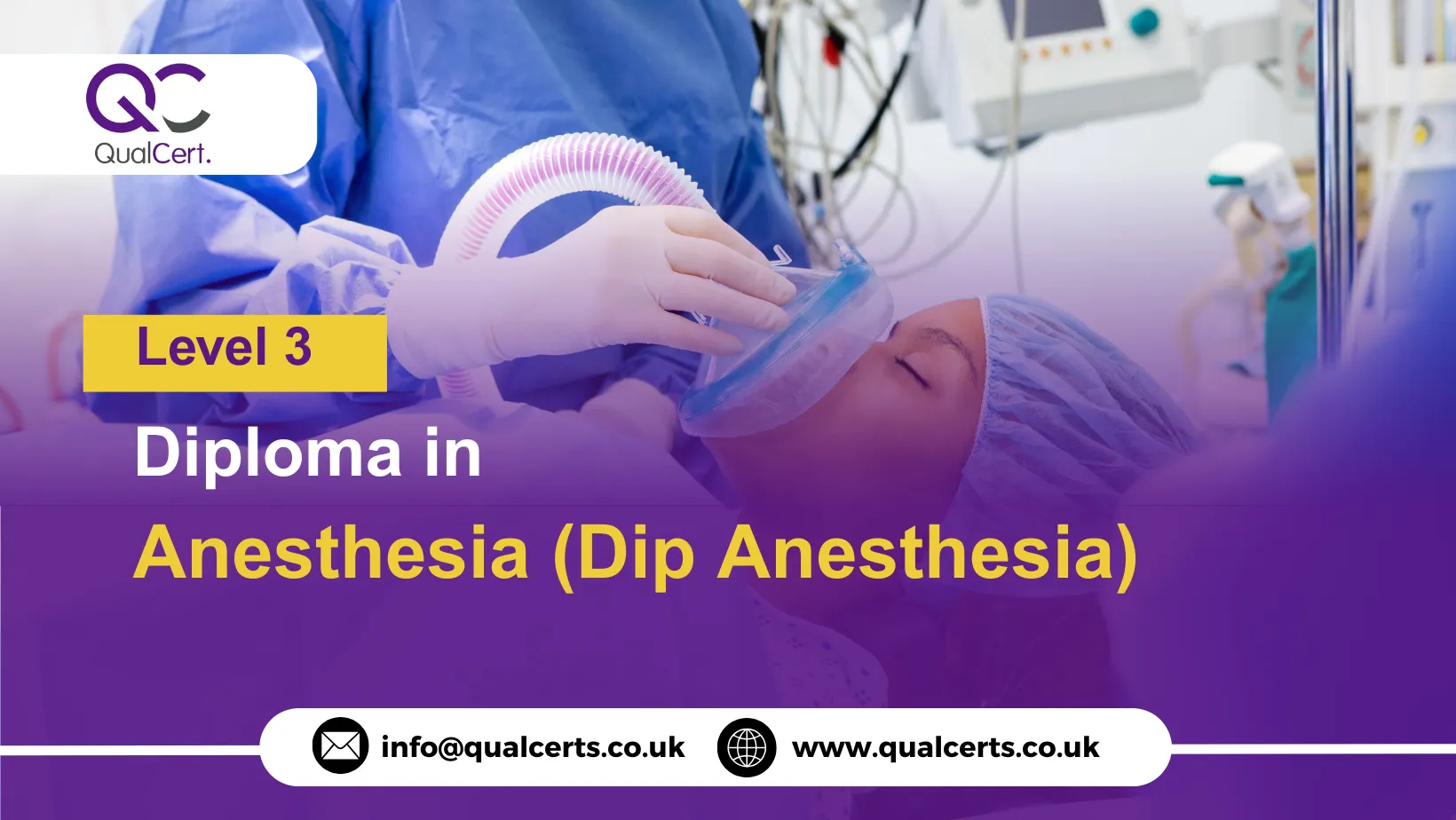QualCert Level 3 Diploma in Anesthesia (Dip Anesthesia)