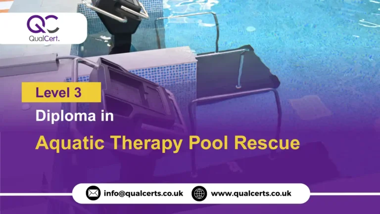 QualCert Level 3 Diploma in Aquatic Therapy Pool Rescue (ATPR)