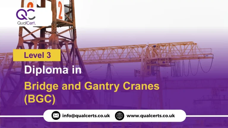 QualCert Level 3 Diploma in Bridge and Gantry Cranes (BGC)
