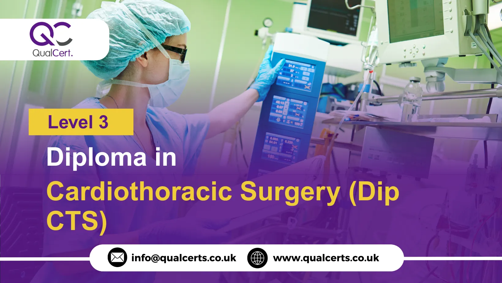 QualCert Level 3 Diploma in Cardiothoracic Surgery (Dip CTS)