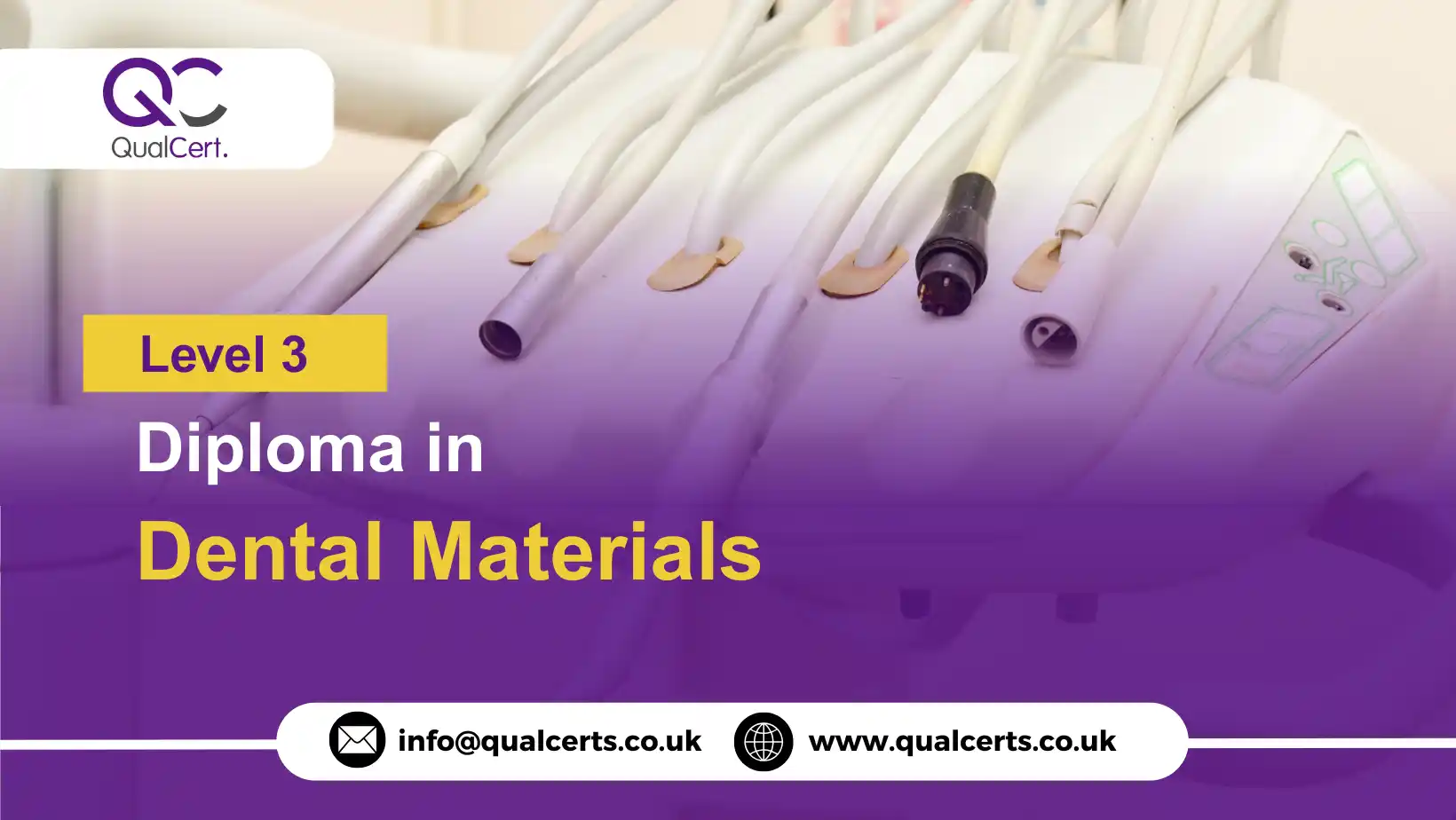 QualCert Level 3 Diploma in Dental Materials