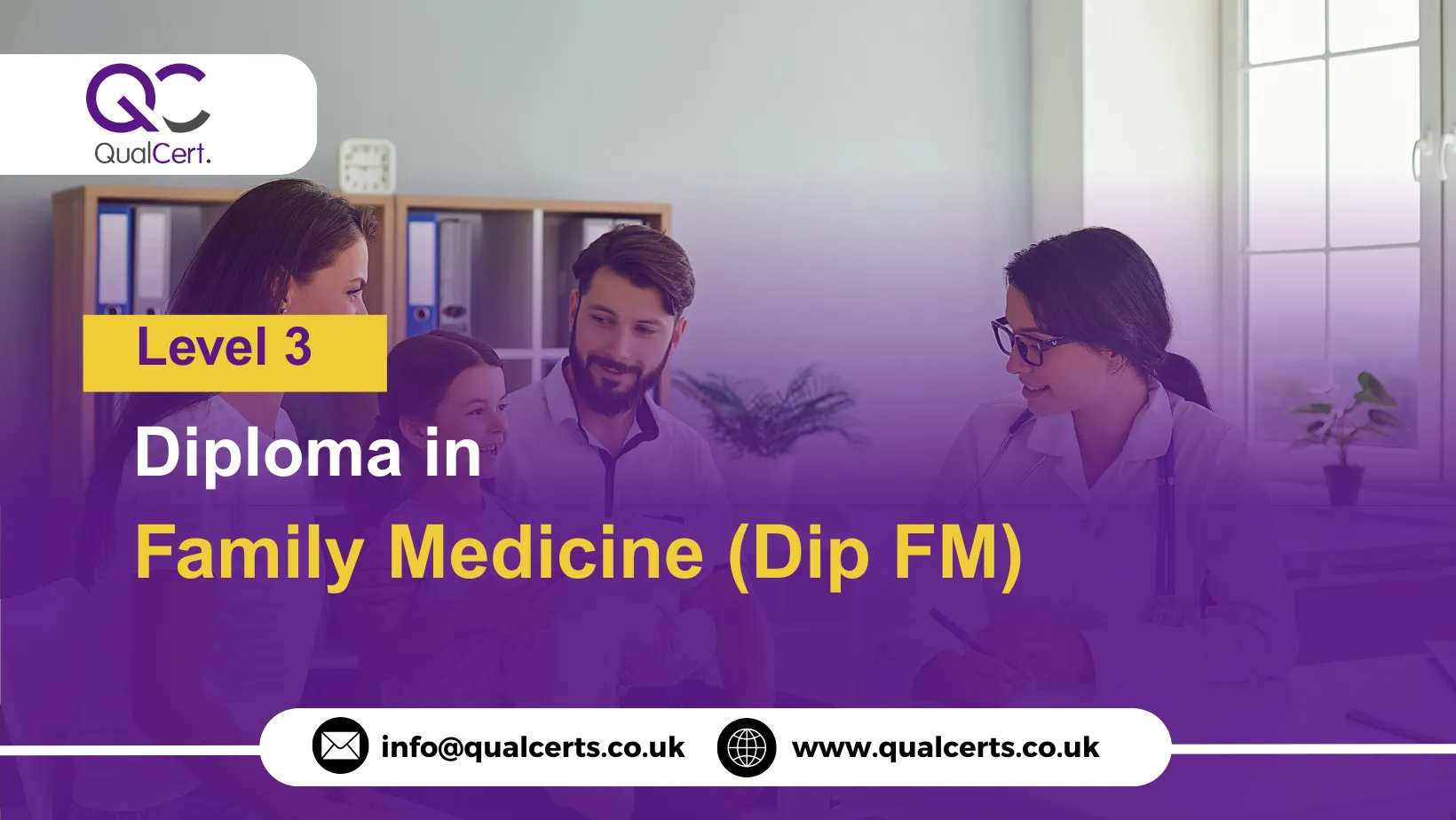 QualCert Level 3 Diploma in Family Medicine (Dip FM)