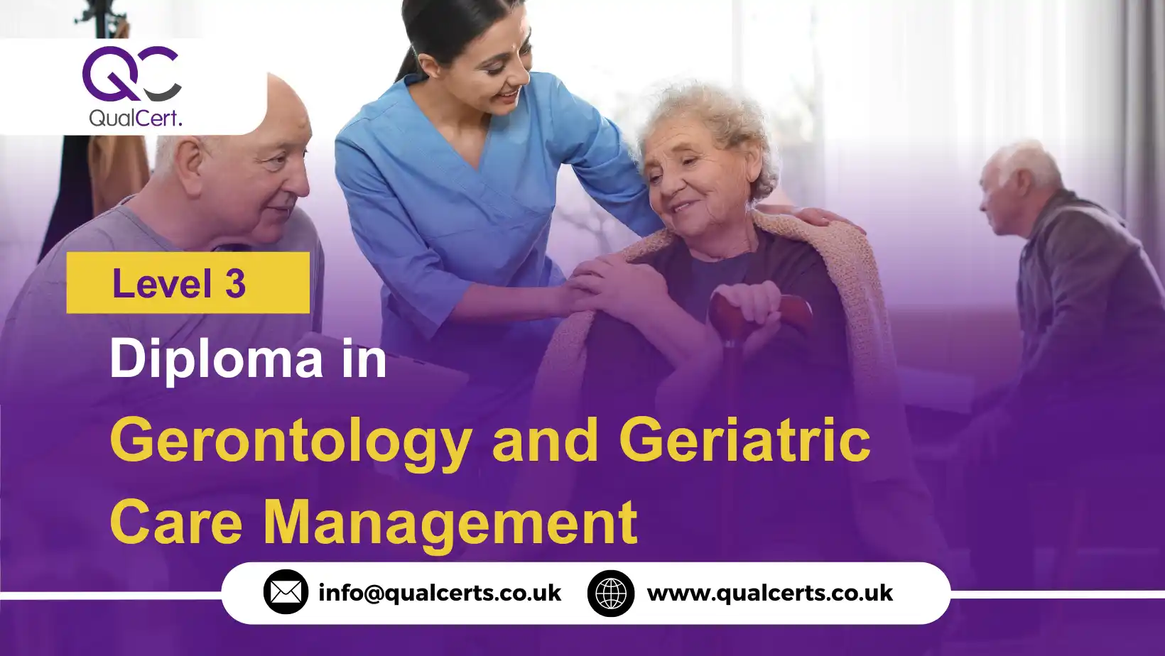 QualCert Level 3 Diploma in Gerontology and Geriatric Care Management