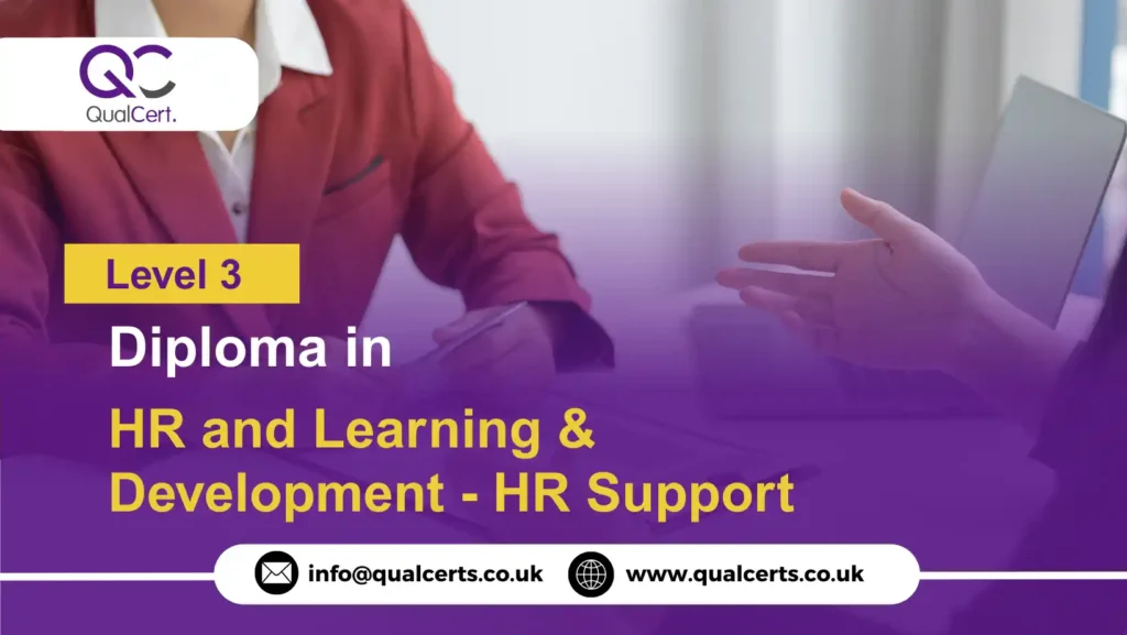 QualCert Level 3 Diploma in HR and Learning & Development - HR Support