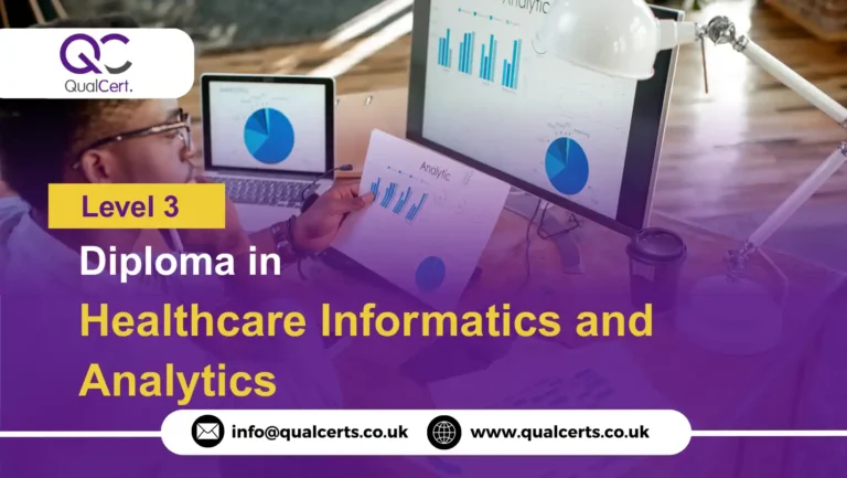 QualCert Level 3 Diploma in Healthcare Informatics and Analytics