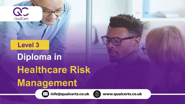 QualCert Level 3 Diploma in Healthcare Risk Management