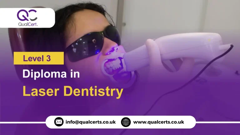 QualCert Level 3 Diploma in Laser Dentistry