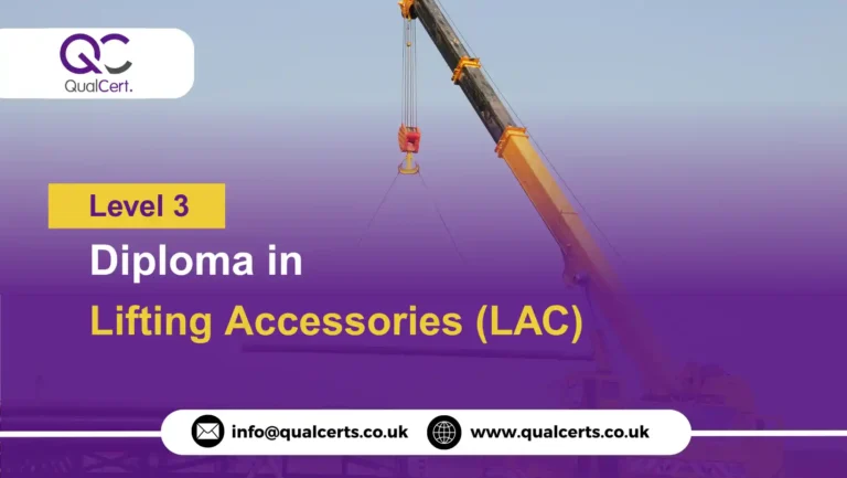 QualCert Level 3 Diploma in Lifting Accessories (LAC)