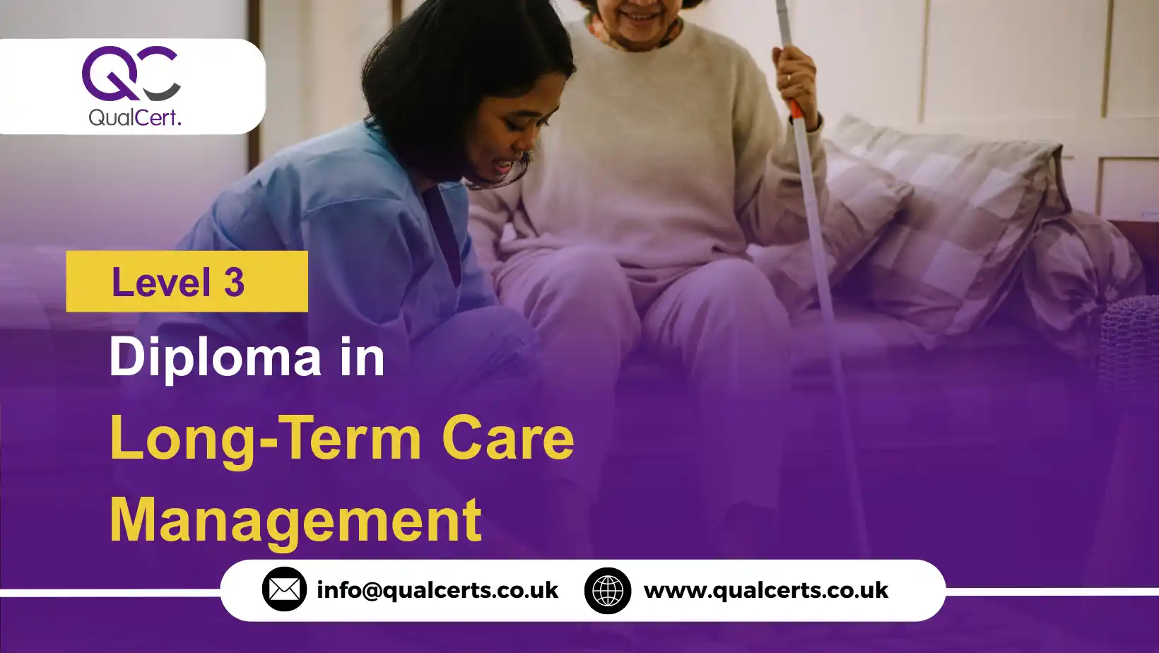 QualCert Level 3 Diploma in Long-Term Care Management