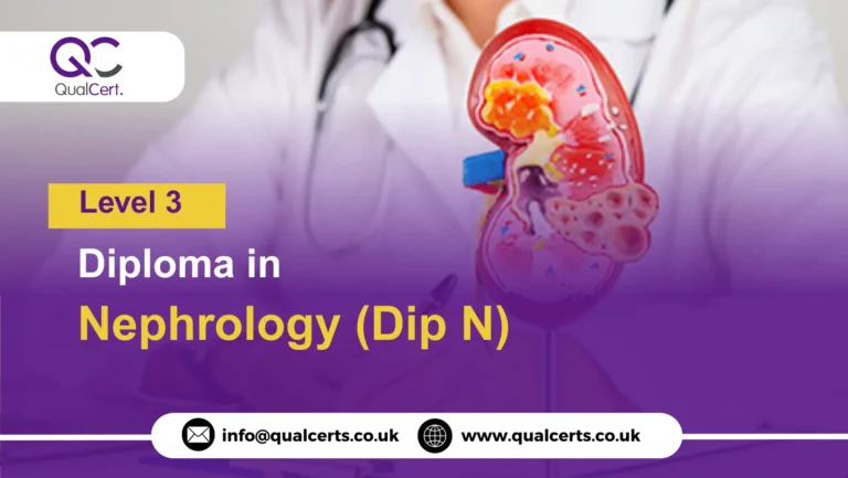 QualCert Level 3 Diploma in Nephrology (Dip N)