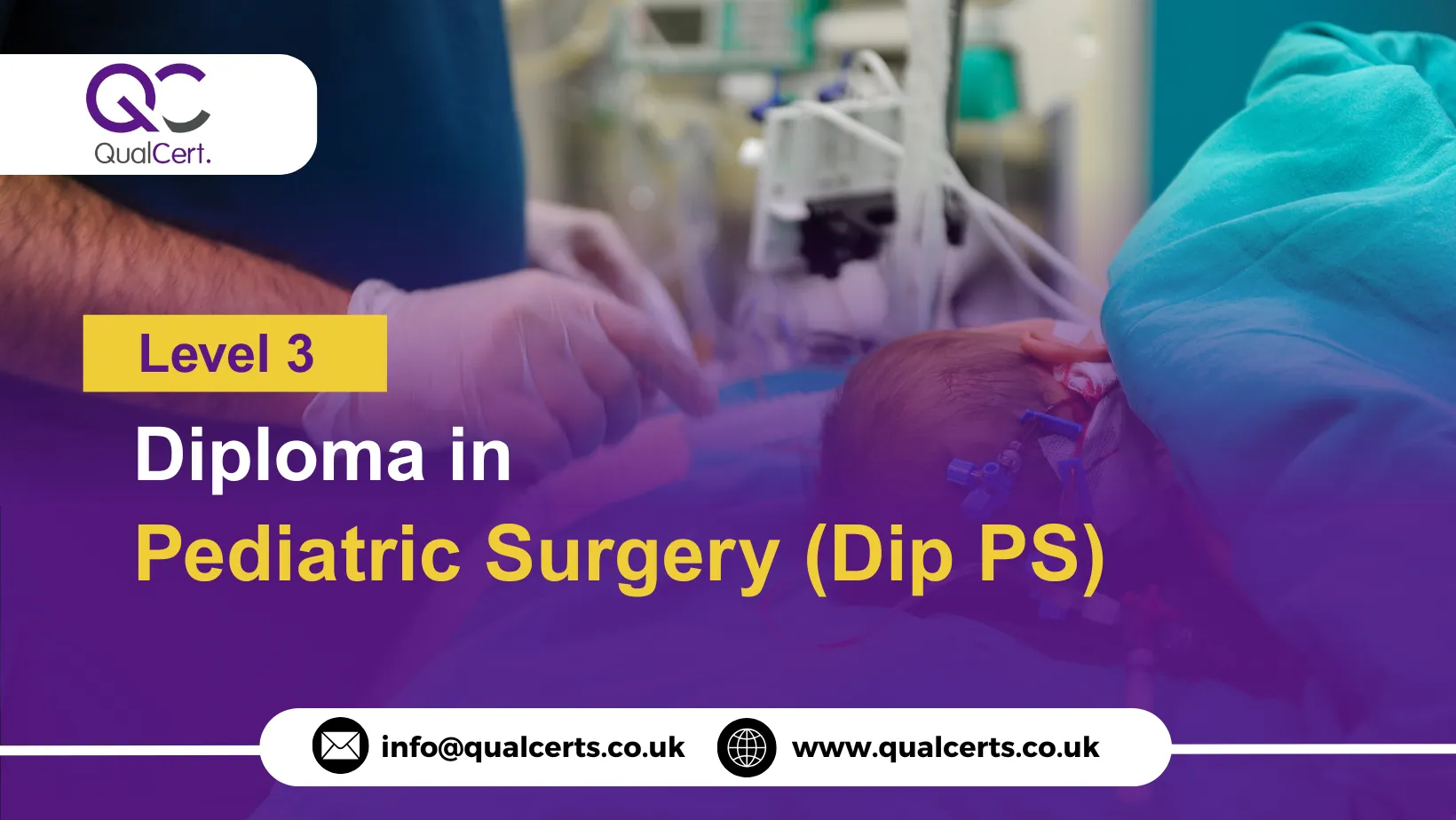 QualCert Level 3 Diploma in Pediatric Surgery (Dip PS)