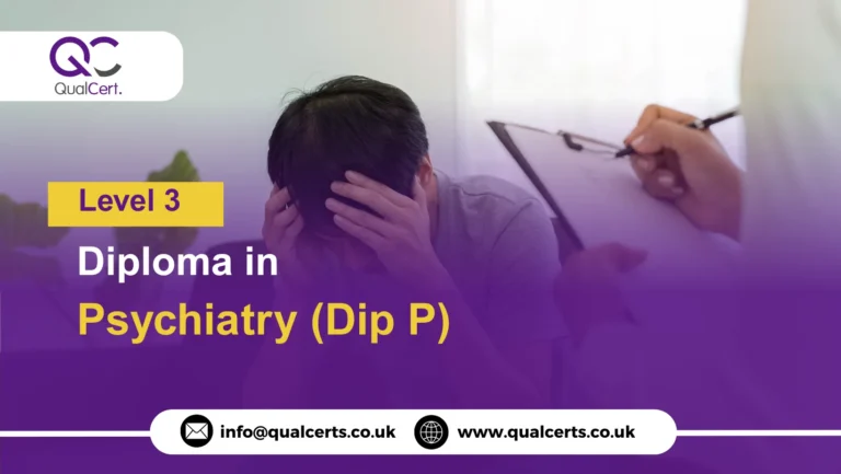 QualCert Level 3 Diploma in Psychiatry (Dip P)