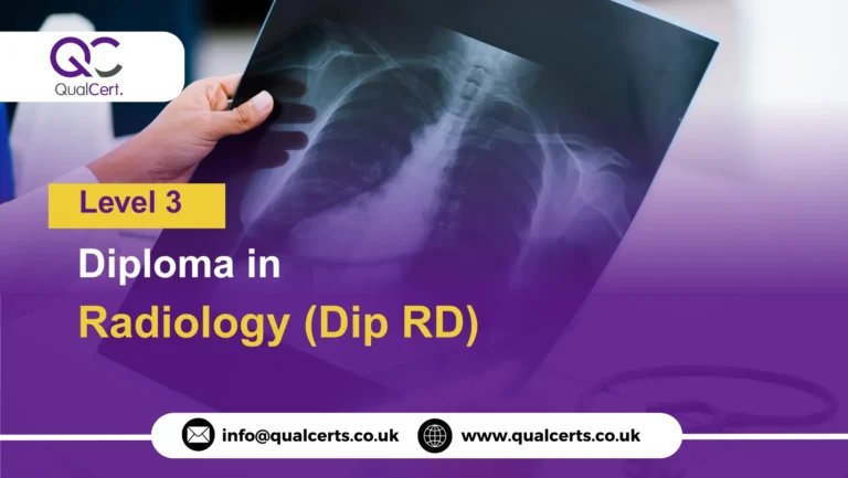 QualCert Level 3 Diploma in Radiology (Dip RD)