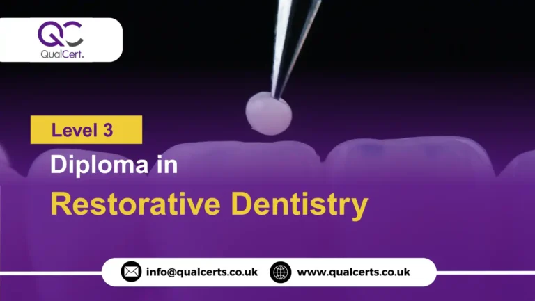 QualCert Level 3 Diploma in Restorative Dentistry
