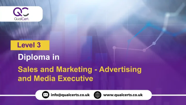 QualCert Level 3 Diploma in Sales and Marketing - Advertising and Media Executive