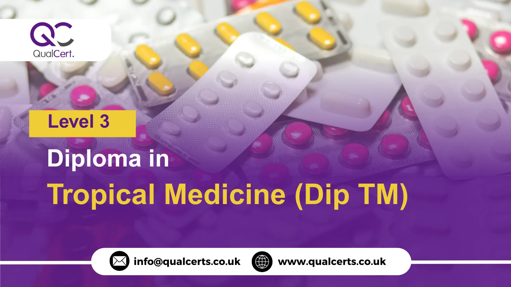 QualCert Level 3 Diploma in Tropical Medicine (Dip TM)