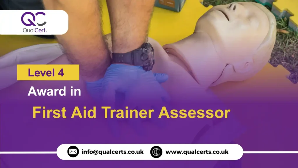 QualCert Level 4 Award in First Aid Trainer Assessor