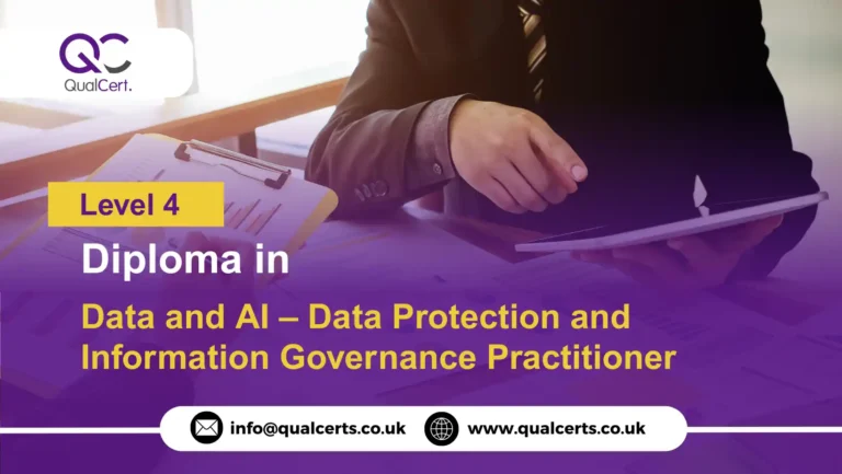 QualCert Level 4 Diploma in Data and AI – Data Protection and Information Governance Practitioner