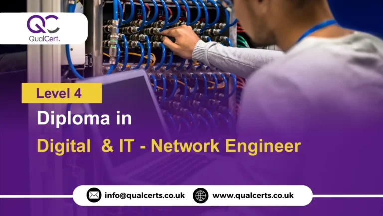 QualCert Level 4 Diploma in Digital & IT - Network Engineer