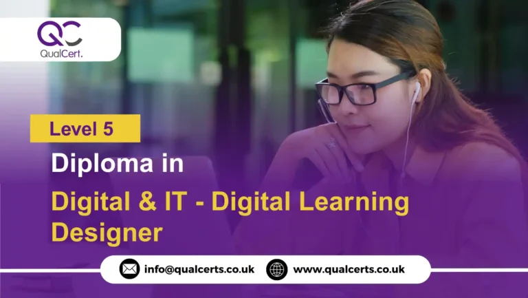QualCert Level 5 Diploma in Digital & IT - Digital Learning Designer