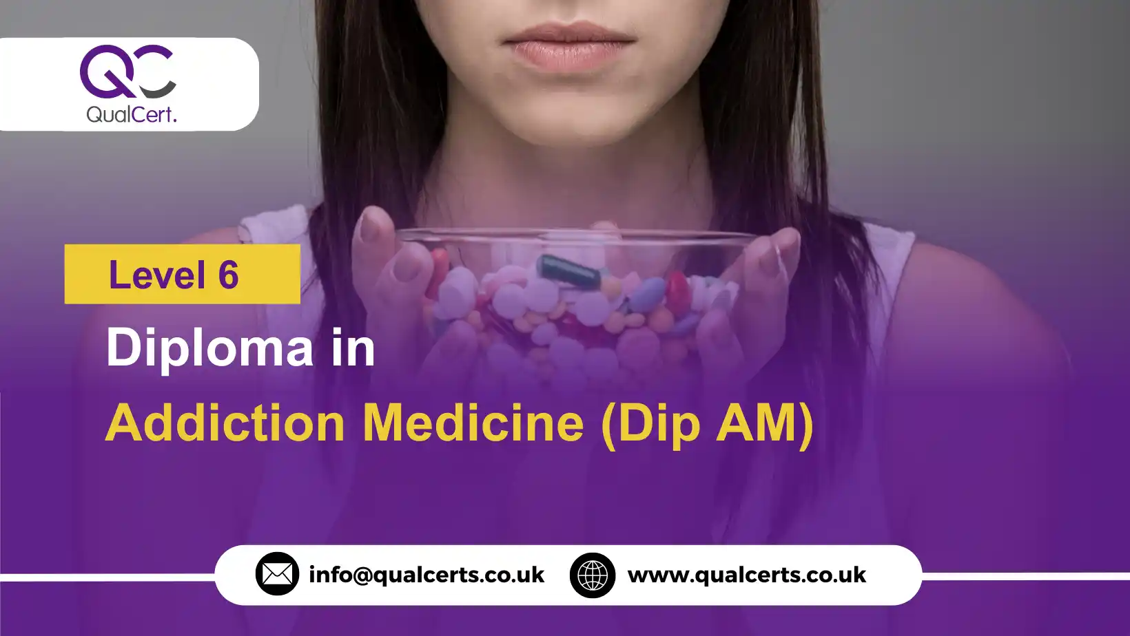 QualCert Level 6 Diploma in Addiction Medicine (Dip AM)