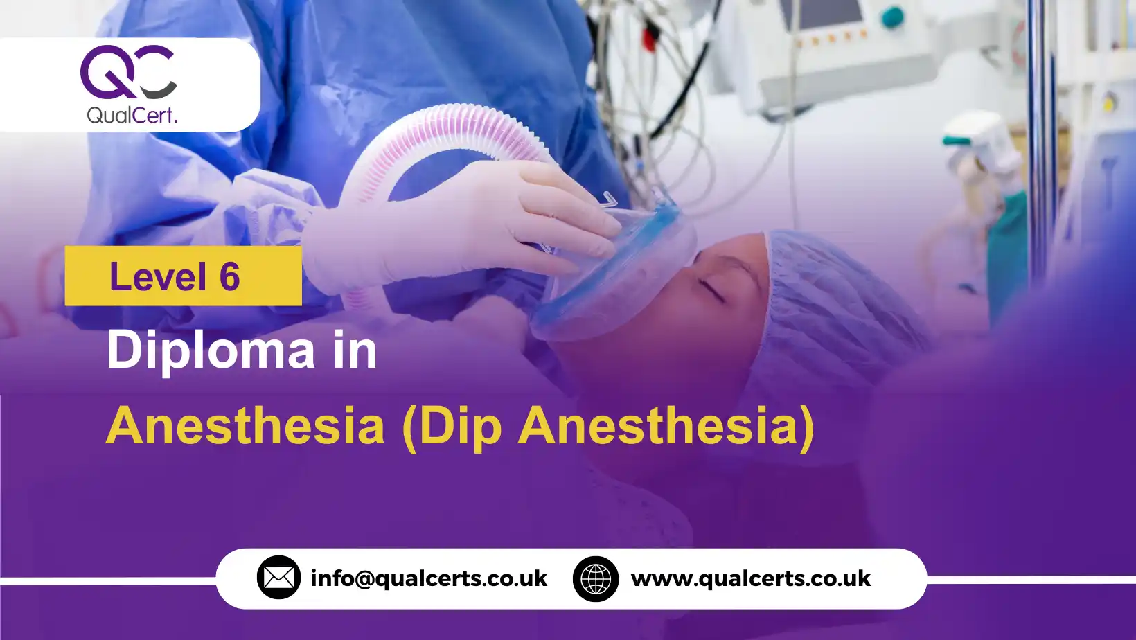 QualCert Level 6 Diploma in Anesthesia (Dip Anesthesia)
