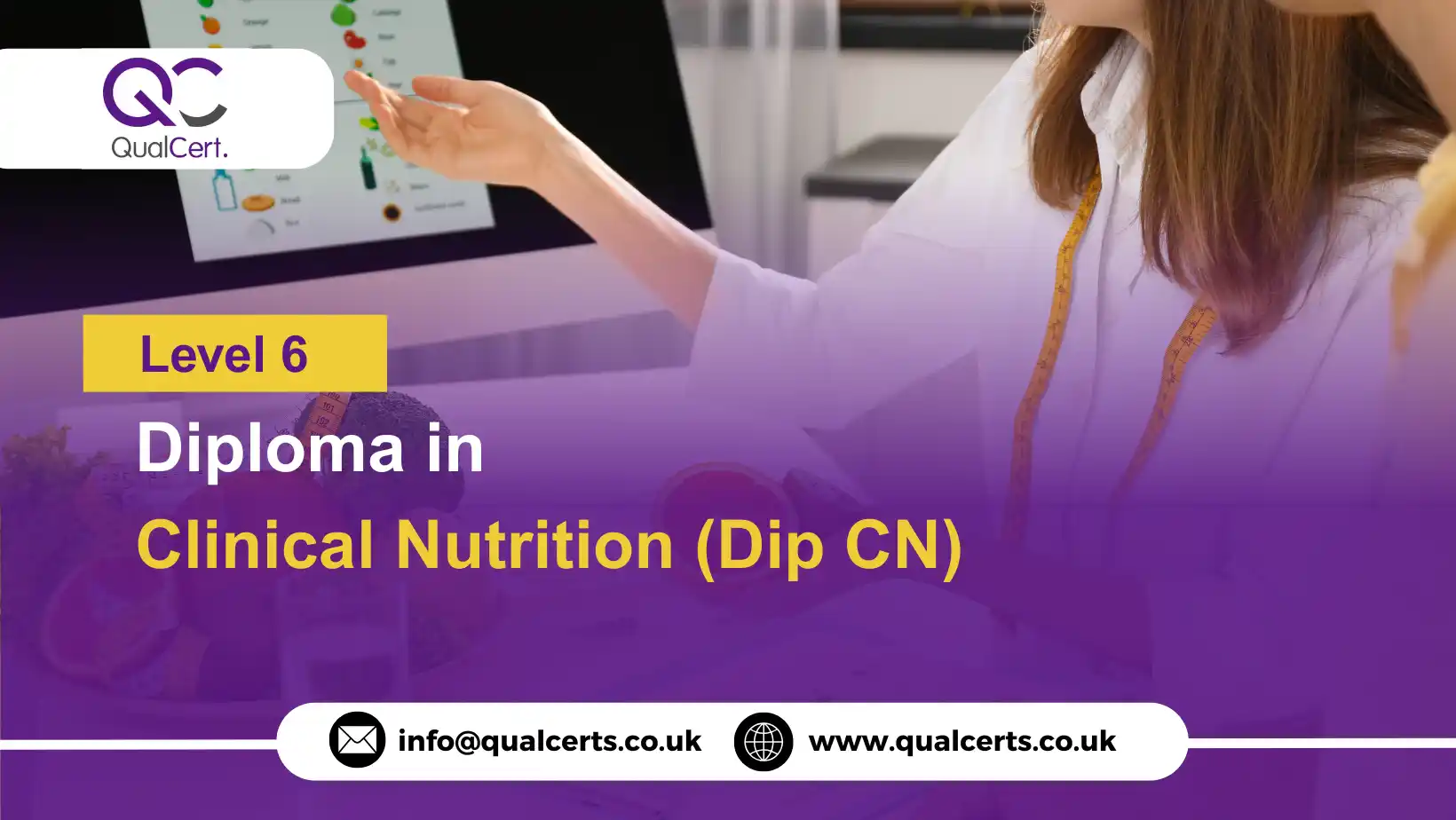 QualCert Level 6 Diploma in Clinical Nutrition (Dip CN)
