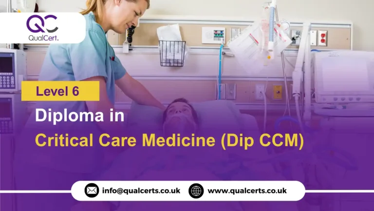 QualCert Level 6 Diploma in Critical Care Medicine (Dip CCM)