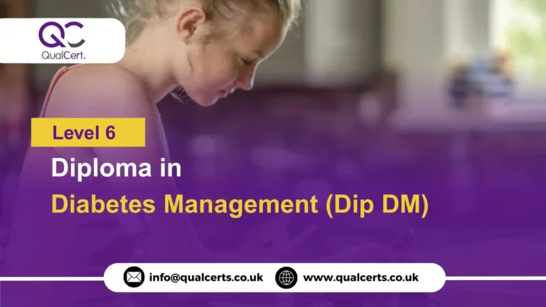 QualCert Level 6 Diploma in Diabetes Management (Dip DM)