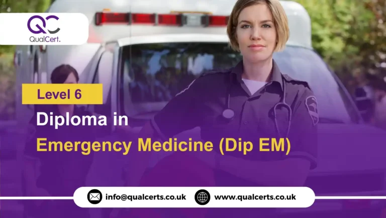 QualCert Level 6 Diploma in Emergency Medicine (Dip EM)