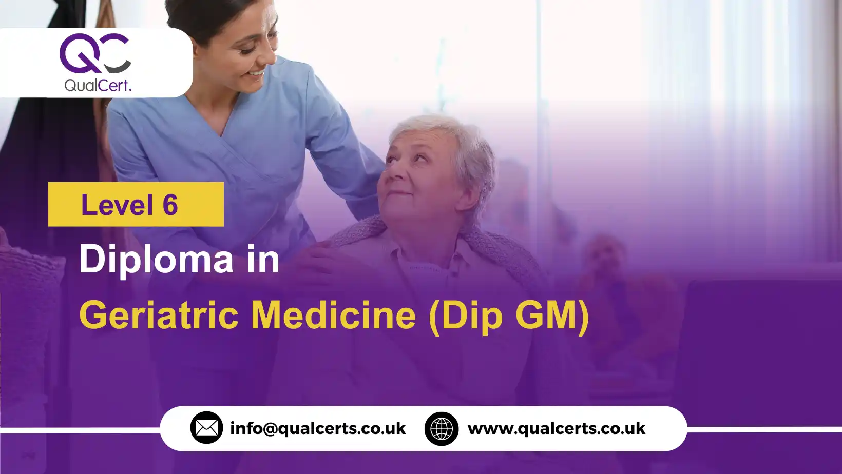QualCert Level 6 Diploma in Geriatric Medicine (Dip GM)