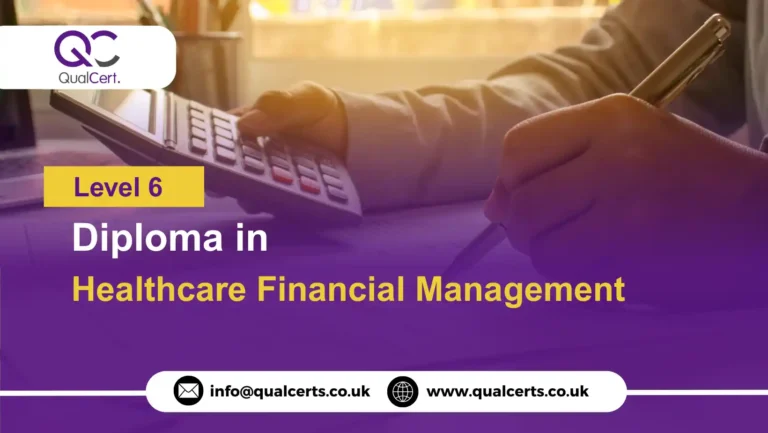 QualCert Level 6 Diploma in Healthcare Financial Management