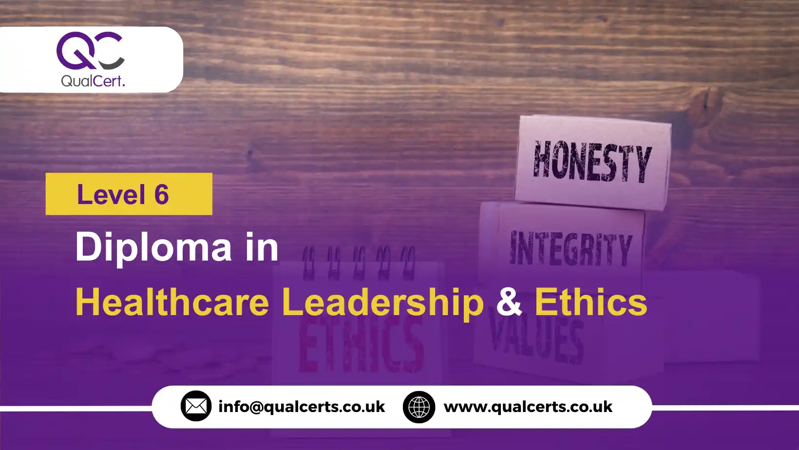 QualCert Level 6 Diploma in Healthcare Leadership and Ethics