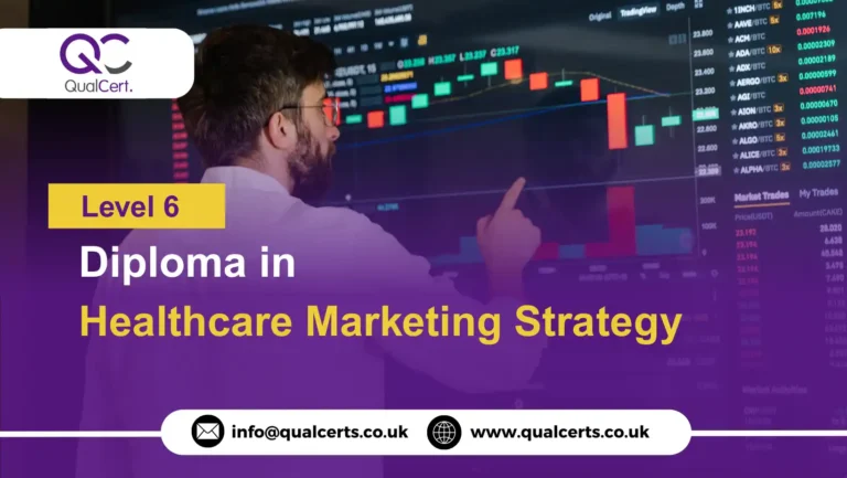 QualCert Level 6 Diploma in Healthcare Marketing Strategy