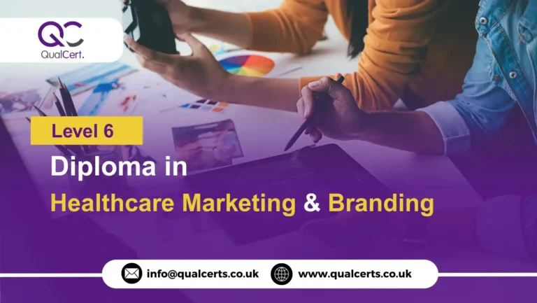 QualCert Level 6 Diploma in Healthcare Marketing and Branding