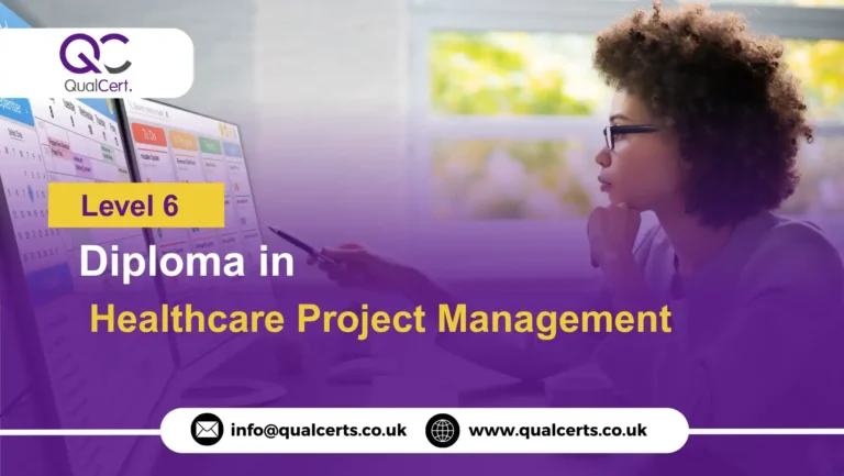 QualCert Level 6 Diploma in Healthcare Project Management