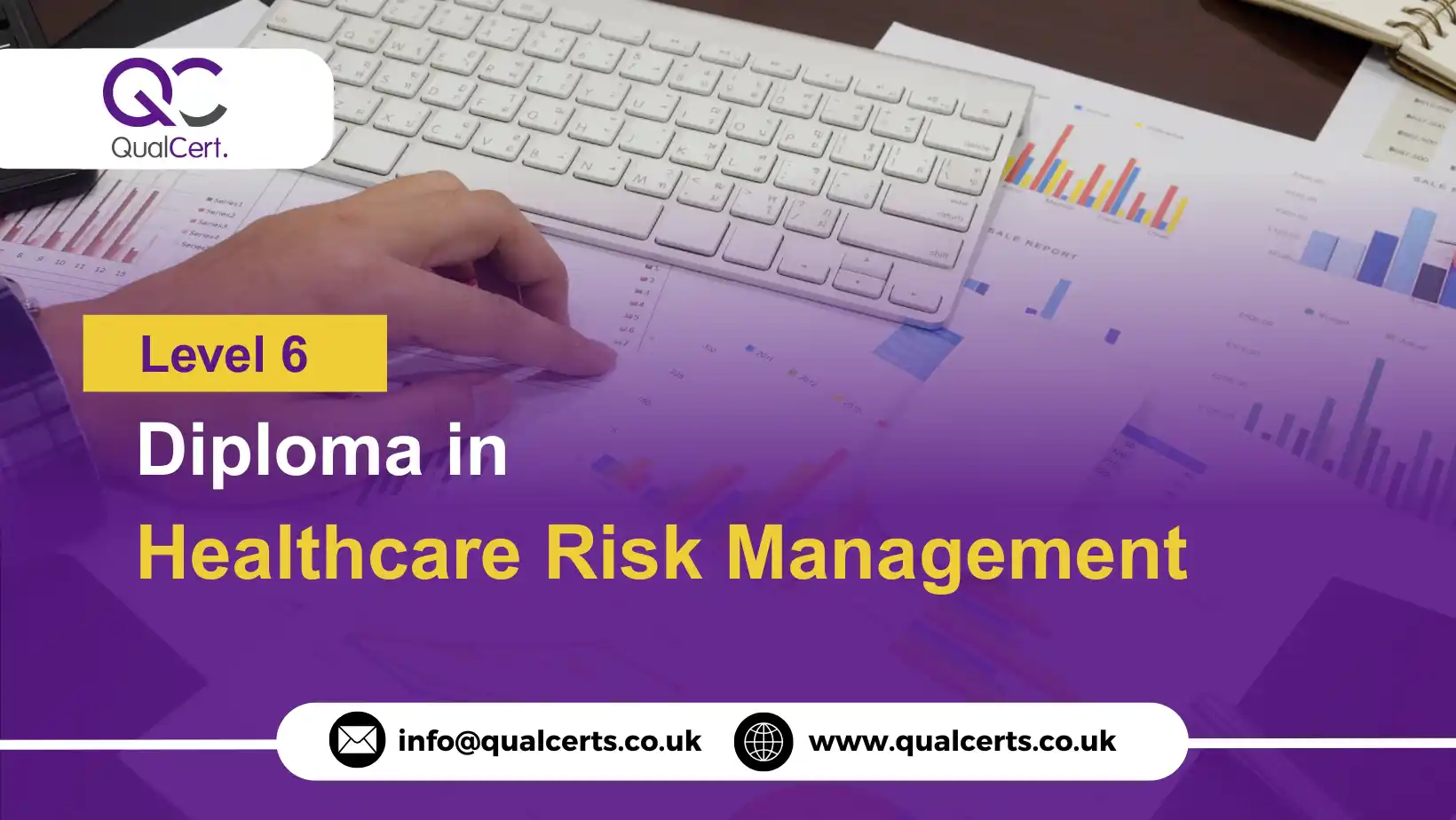 QualCert Level 6 Diploma in Healthcare Risk Management