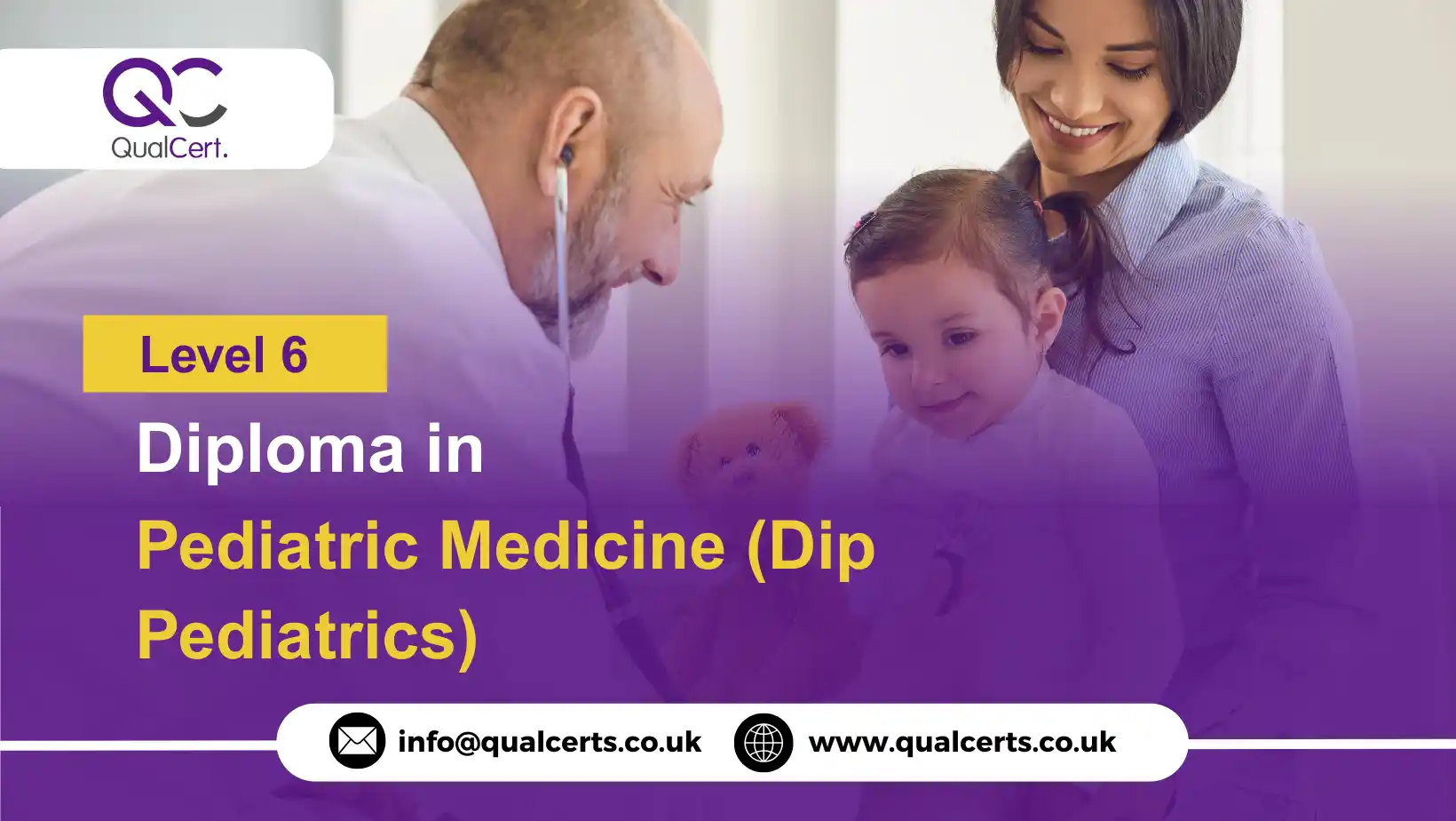 QualCert Level 6 Diploma in Pediatric Medicine (Dip Pediatrics)