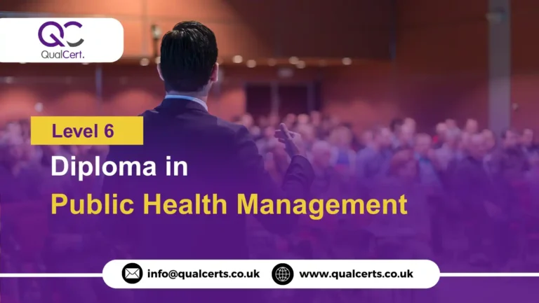 QualCert Level 6 Diploma in Public Health Management